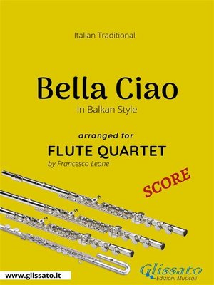 cover image of Bella Ciao--Flute Quartet SCORE